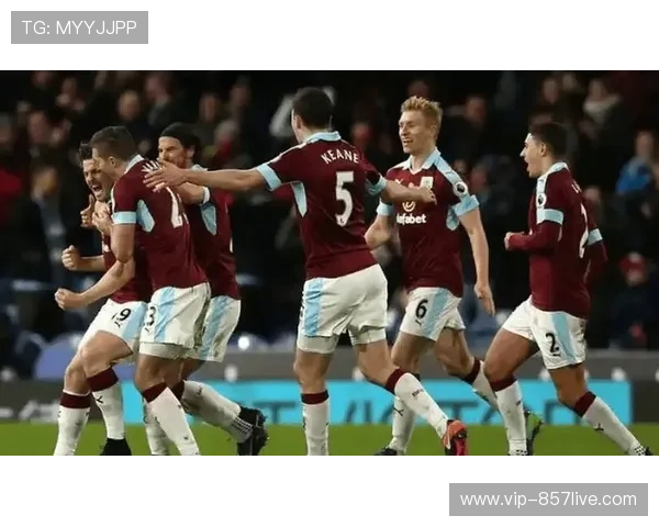 伯恩利保级希望日渐渺茫 攻防两端数据均处联赛末位